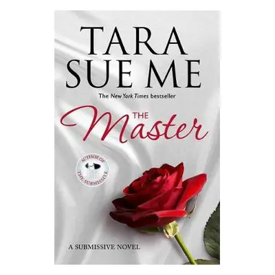 Master: Submissive 7 - Me, Tara Sue