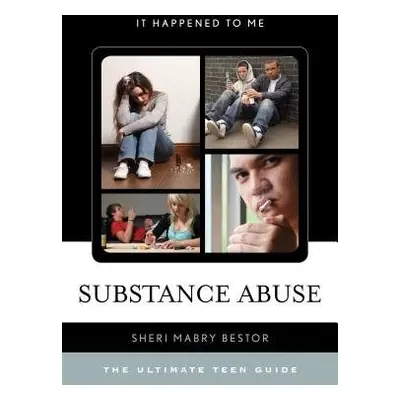 Substance Abuse - Bestor, Sheri Mabry