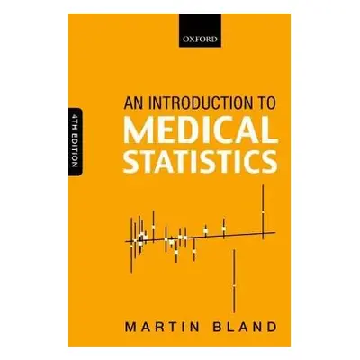 Introduction to Medical Statistics - Bland, Martin (Professor of Health Statistics, Professor of