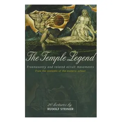 Temple Legend - Steiner, Rudolf