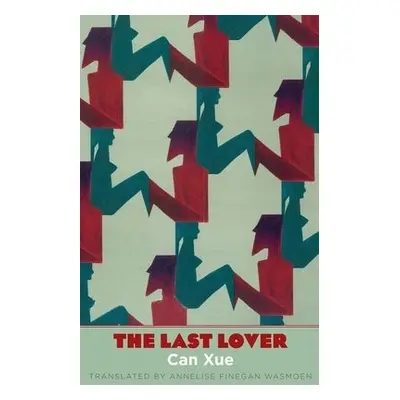 Last Lover - Can Xue