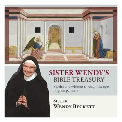 Sister Wendy's Bible Treasury - Beckett, Sister Wendy