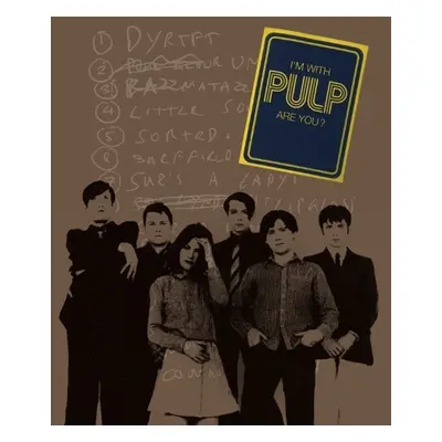 I'm With Pulp, Are You? - Webber, Mark