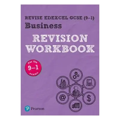 Pearson REVISE Edexcel GCSE (9-1) Business Revision Workbook: For 2024 and 2025 assessments and 