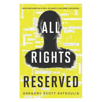 All Rights Reserved - Katsoulis, Gregory Scott