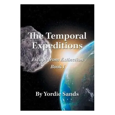 Temporal Expeditions - Sands, Yordie