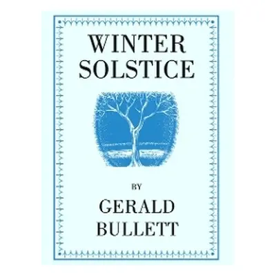 Winter Solstice - Bullett, Gerald