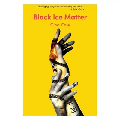 Black Ice Matter - Cole, Gina