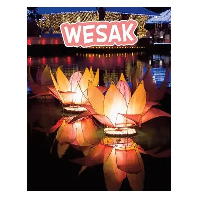 Wesak - Amstutz, Lisa J.