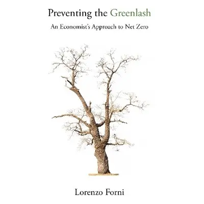 Preventing the Greenlash - Forni, Prof. Lorenzo