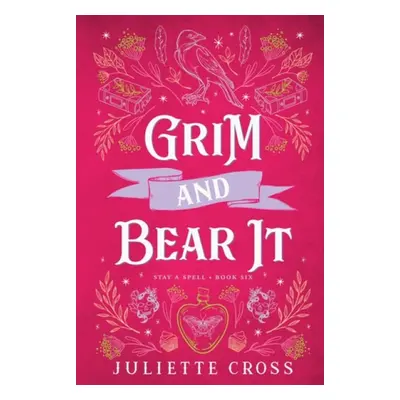 Grim and Bear It - Cross, Juliette