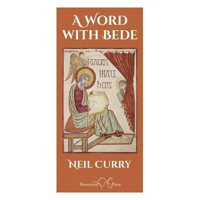 Word With Bede - Curry, Neil