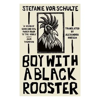 Boy with a Black Rooster - vor Schulte, Stefanie (Author)