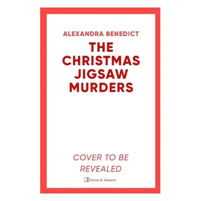 Christmas Jigsaw Murders - Benedict, Alexandra