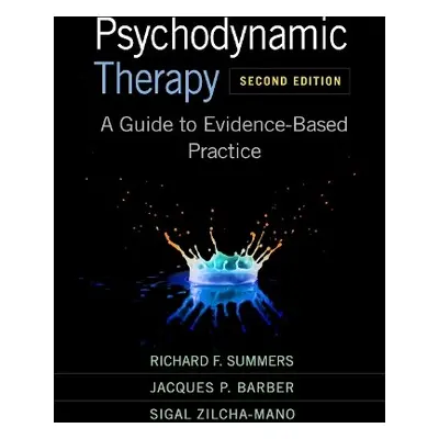 Psychodynamic Therapy, Second Edition - Summers, Richard F. (University of Pennsylvania, United 