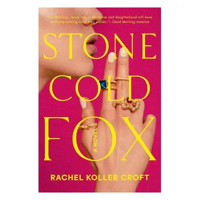 Stone Cold Fox - Koller Croft, Rachel