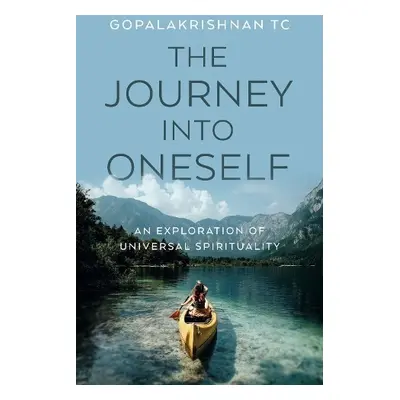 Journey into Oneself, The - TC, Gopalakrishnan