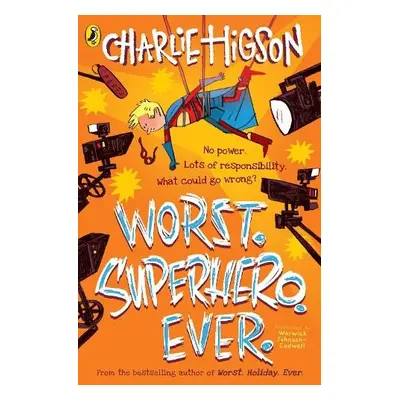 Worst. Superhero. Ever - Higson, Charlie