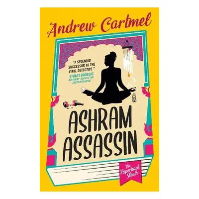 Paperback Sleuth - Ashram Assassin - Cartmel, Andrew