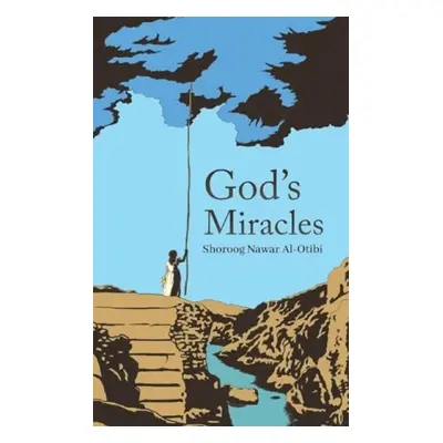 God's Miracles - Nawar Al-Otibi, Shoroog