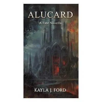 Alucard - Ford, Kayla J.