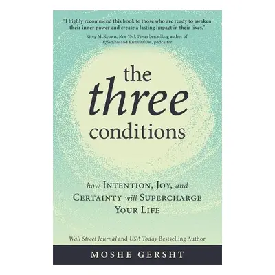 Three Conditions - Gersht, Moshe