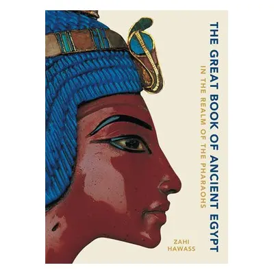 Great Book of Ancient Egypt - Hawass, Zahi