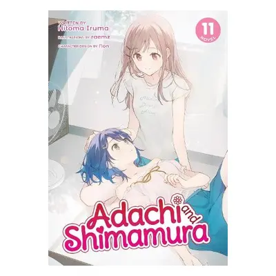 Adachi and Shimamura (Light Novel) Vol. 11 - Iruma, Hitoma