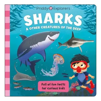 Priddy Explorers Sharks - Books, Priddy a Priddy, Roger