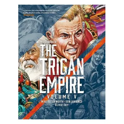 Rise and Fall of the Trigan Empire, Volume V - Lawrence, Don