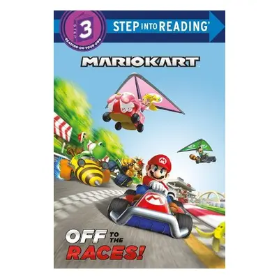 Off to the Races (Nintendo Mario Kart) - Random House