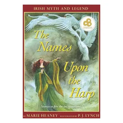 Names upon the Harp - Heaney, Marie