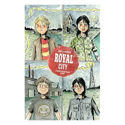 Royal City Compendium One - Lemire, Jeff