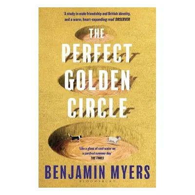 Perfect Golden Circle - Myers, Benjamin