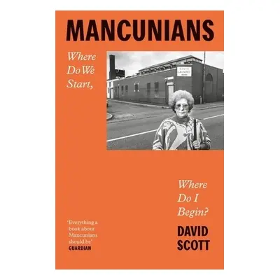 Mancunians - Scott, David