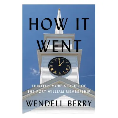 How It Went - Berry, Wendell