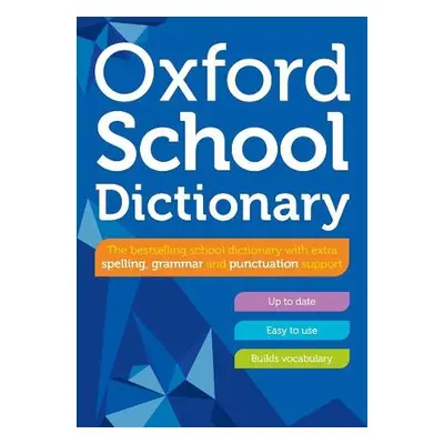 Oxford School Dictionary - Dictionaries, Oxford