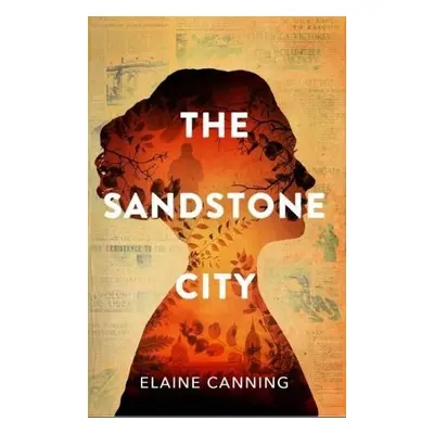 Sandstone City, The - Canning, Elaine