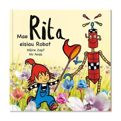 Mae Rita Eisiau Robot - Zepf, Maire