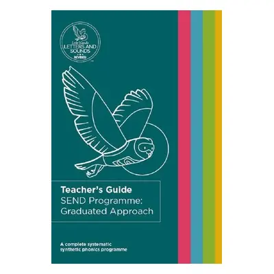 SEND Programme: Graduated Approach Teacher's Guide - Wandle Learning Trust and Little Sutton Pri