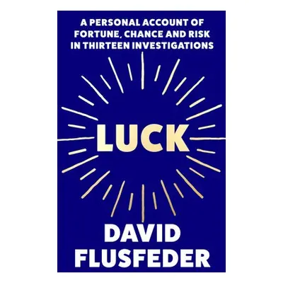 Luck - Flusfeder, David