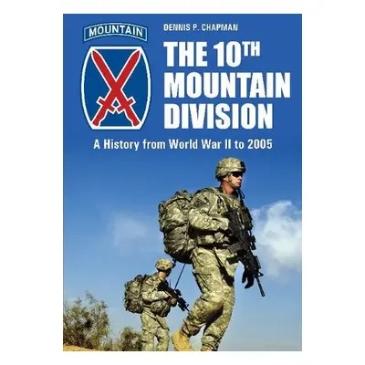 10th Mountain Division - Chapman, Dennis P.