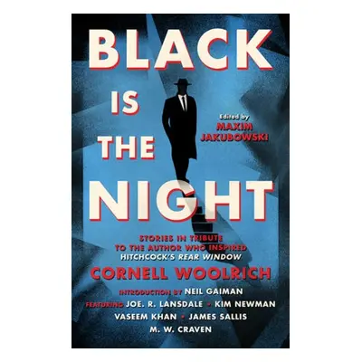 Black is the Night - Gaiman, Neil a Benedict, A.K. a Howe, Samantha Lee a Lansdale, Joe R.