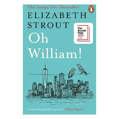 Oh William! - Strout, Elizabeth