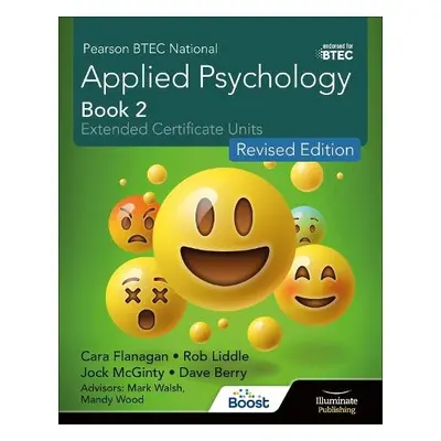 Pearson BTEC National Applied Psychology: Book 2 Revised Edition - Flanagan, Cara a Berry, Dave 