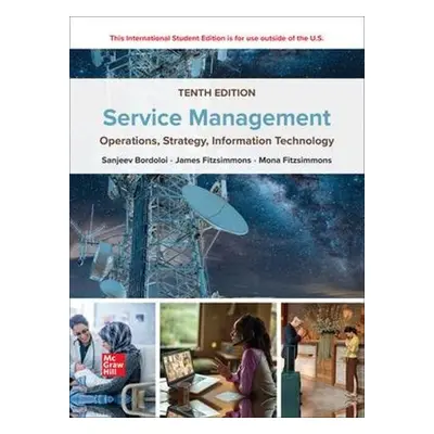 Service Management: Operations Strategy Information Technology ISE - Bordoloi, Sanjeev a Fitzsim