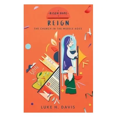 Reign - Davis, Luke H.