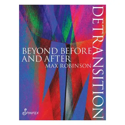 Detransition - Robinson, Max