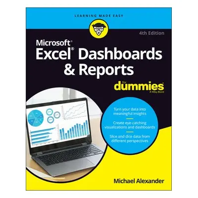 Excel Dashboards a Reports For Dummies - Alexander, Michael (McKinney, TX)