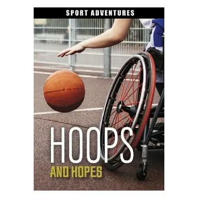 Hoops and Hopes - Maddox, Jake